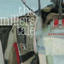 The Millers Tale – Overland