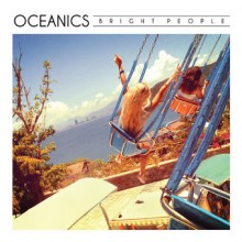 Oceanics – Bright People EP