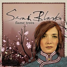 Sarah Blasko – Flame Trees
