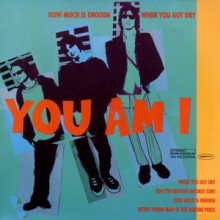 You Am I – How Much Is Enough 7”