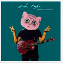 JOSH PYKE – TO FIND HAPPINESS