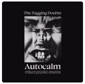 THE NAGGING DOUBTS – AUTOCALM