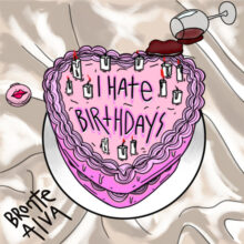 BRONTE ALVA – I HATE BIRTHDAYS